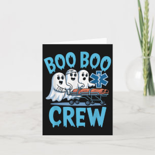Funny Boo Boo Crew Emt Nurse Halloween Costumes Me Card