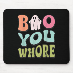 Funny Boo You Funny Groovy Halloween Cute Ghost Mouse Pad