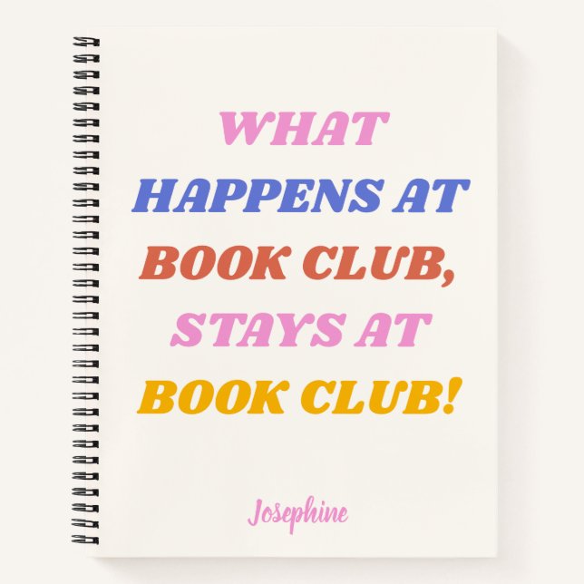 Funny Book Club Quote Colourful Name Journal (Front)