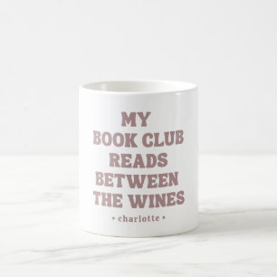 Funny Book Club Quote Custom Coffee Mug