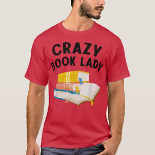 Funny Book Design Women Girls Book Lover Bookworm  T-Shirt