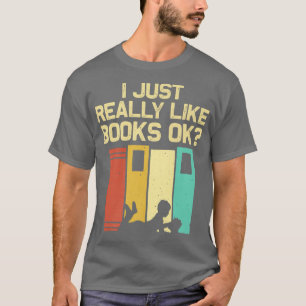 Funny Book Lover Design Men Women Reading Readers  T-Shirt