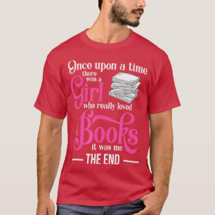 Funny Book Lover Girl Women Men Teen Fun Bookworm  T-Shirt