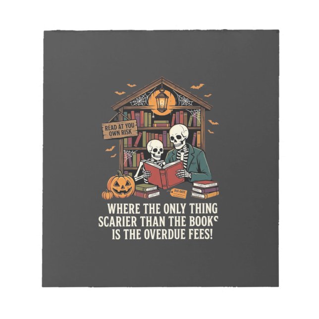 Funny Book Lover Halloween Skeleton Library Design Notepad (Front)