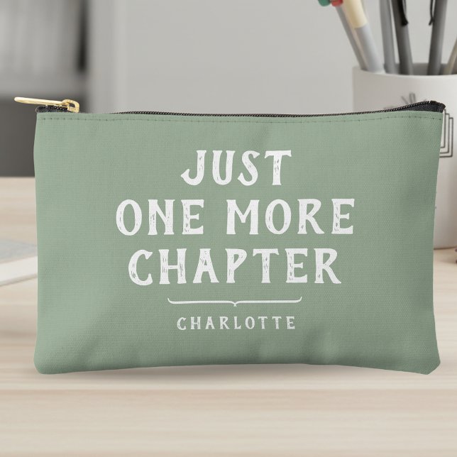 Funny Book Lover Just One More Chapter Saying  Accessory Pouch (Creator Uploaded)