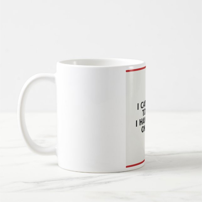Funny Book Lover Mug - I Cannot Go To Hell I Ha... (Left)