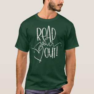 funny book lovers read your heart out Long T-Shirt