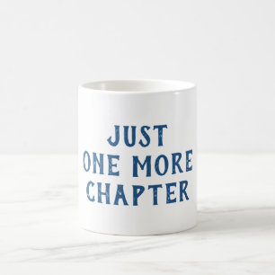 Funny Book Lover's Saying Quote Blue and White Coffee Mug