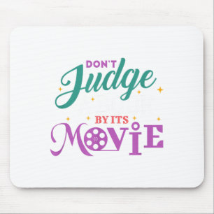 Funny Bookworm - Don't Judge A Book By It's Movie Mouse Pad