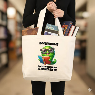 Funny Bookworm? Encyclopediaworm is More Like It! Large Tote Bag