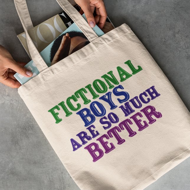 Funny Bookworm Fictional Boys Are So Much Better Tote Bag (Creator Uploaded)
