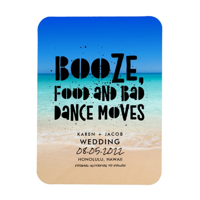 Funny Booze Food Bad Dance Moves Beach Wedding Magnet (Vertical)
