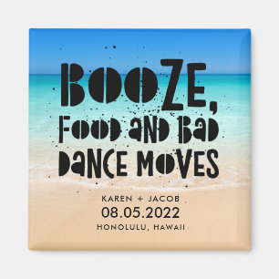 Funny Booze Food Bad Dance Moves Beach Wedding Magnet