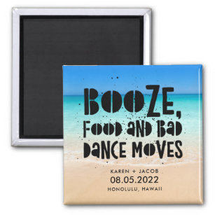 Funny Booze Food Bad Dance Moves Beach Wedding Magnet