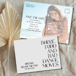 Funny Booze Food Photo Wedding Save the Date Announcement Postcard<br><div class="desc">Funny "Booze,  food and bad dance moves" typography with photo wedding save the date postcards. Customise with your photo on the back and your wedding details using the template. The perfect save the date for the fun-loving couple.</div>