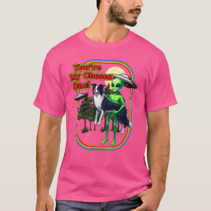 Funny Border Collie Alien You're Chosen One UFO Me T-Shirt