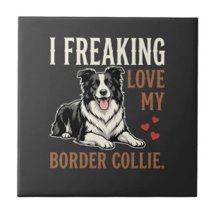 Funny Border Collie Love Dog Tile