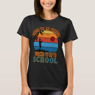 Funny Born To Go Fishing Bass Fish Fisherman Boys  T-Shirt