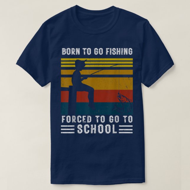 Funny Born To Go Fishing Bass Fish Fisherman Boys  T-Shirt (Design Front)