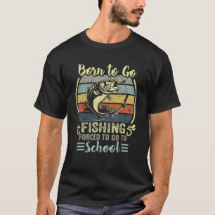Funny Born To Go Fishing Bass Fish Fisherman Boys  T-Shirt