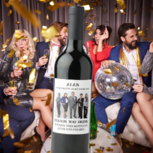 funny Boss Appreciation Gift REASONS YOU DRINK Wine Label
