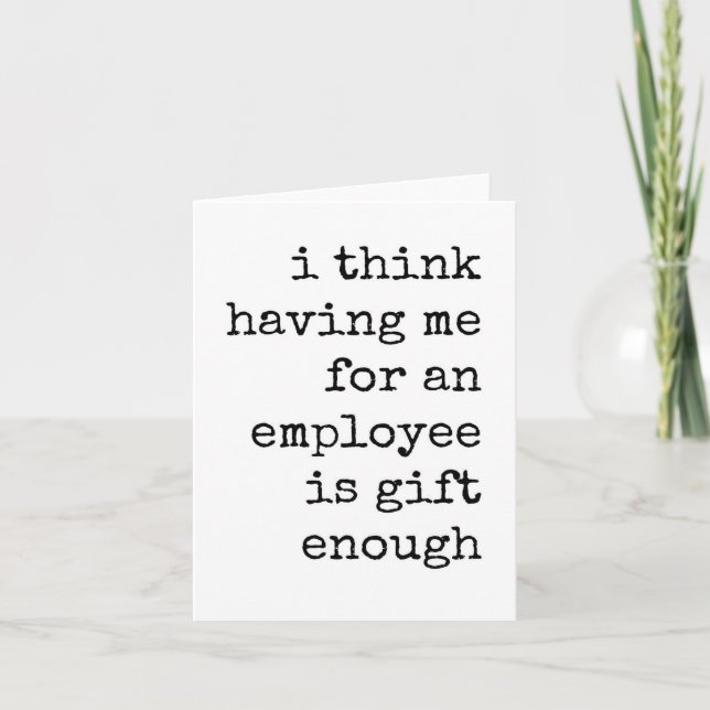 Funny Boss Card from Employee, Appreciation Card (Front)