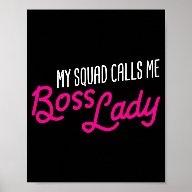 Funny Boss Gift My Squad Calls Me Boss Lady  Poster (Front)