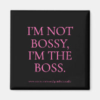 Funny Boss Quote Magnet – Custom Gift for Women