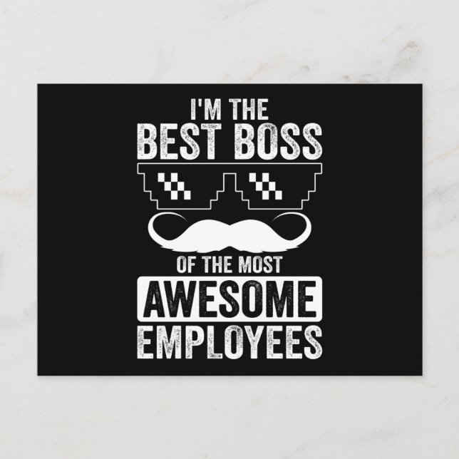 Funny Boss Saying For The Boss Postcard (Front)