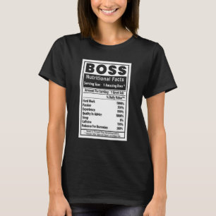 Funny Boss's Day Nutritional Facts Employee Apprec T-Shirt