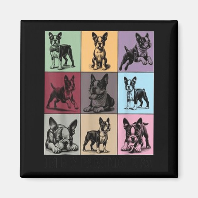 Funny Boston Terrier Quote In My Boston Terrier Er Magnet (Front)