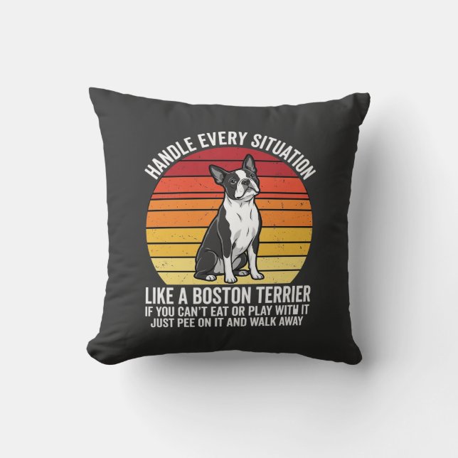 Funny Boston Terrier Retro Dog Attitude Cushion (Front)