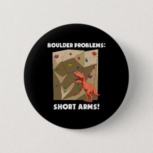 Funny Bouldering And Rock Climbing T-rex  6 Cm Round Badge