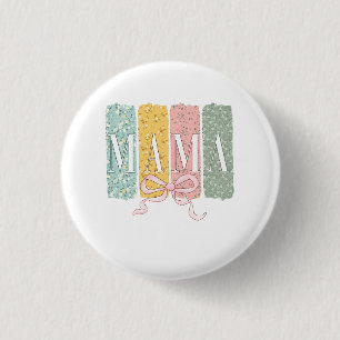 Funny Bow Coquette Mama Flowers Mother’s Day 3 Cm Round Badge