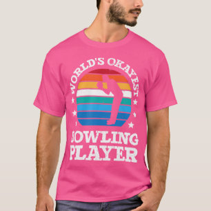 Funny Bowler To Match Bowling Ball Shoes Bowling T-Shirt