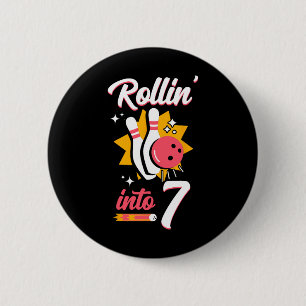 Funny Bowling 7th Birthday Rollin' Into 7  6 Cm Round Badge