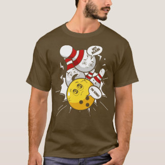 Funny Bowling Ball Bowling Skittles  T-Shirt