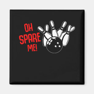 Funny Bowling Ball Strike Lover Bowler Humour Spar Magnet