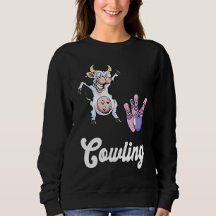 Funny Bowling Bowler Cow Strike Bowling Team Bowli Sweatshirt