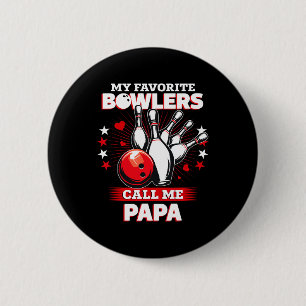 Funny Bowling Bowler My Favourite Bowler Calls Me 6 Cm Round Badge