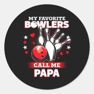Funny Bowling Bowler My Favourite Bowler Calls Me  Classic Round Sticker