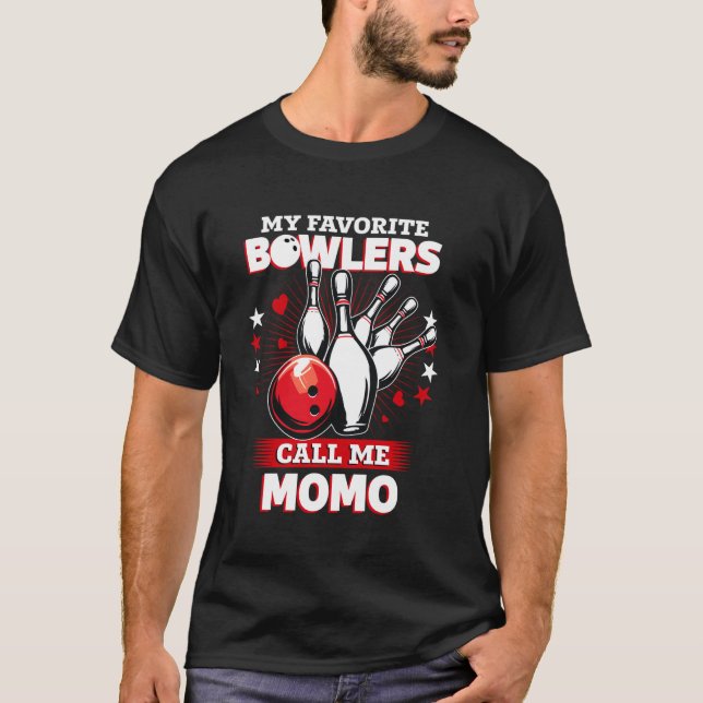 Funny Bowling Bowler My Favourite Bowler Calls Me  T-Shirt (Front)