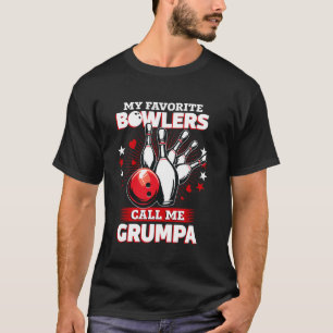 Funny Bowling Bowler My Favourite Bowler Calls Me  T-Shirt