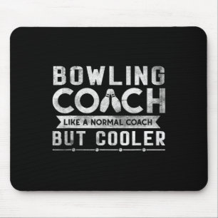 Funny Bowling Coach Definition Bowling Coach Mouse Pad
