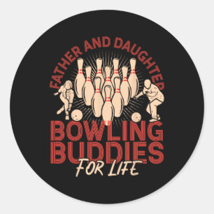 Funny Bowling Dad Daughter Father And Daughter Bow Classic Round Sticker