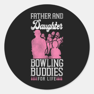 Funny Bowling Dad Daughter Father And Daughter Bow Classic Round Sticker