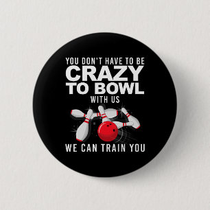 Funny Bowling Design For Men Women Kids Bowler Bow 6 Cm Round Badge