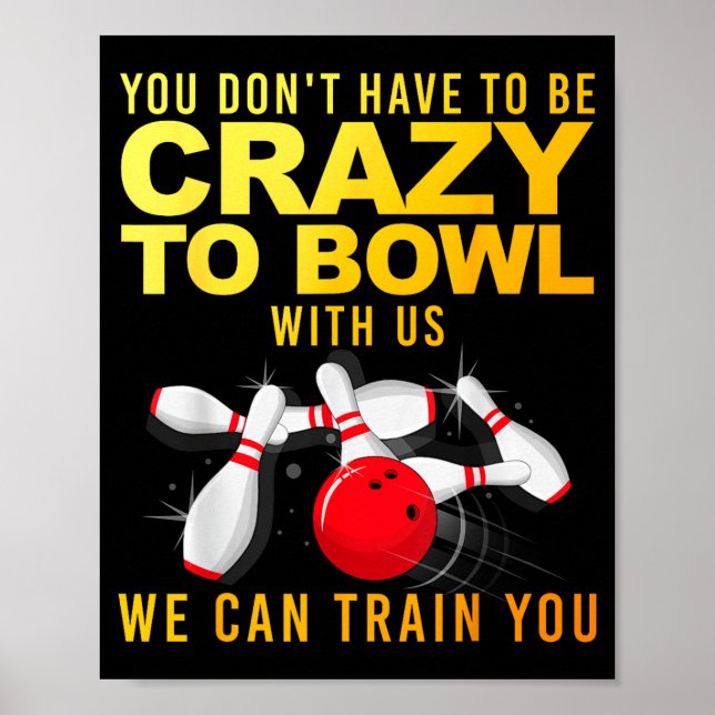 Funny Bowling Design For Men Women Kids Bowler Bow Poster (Front)