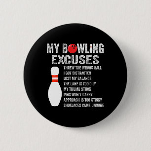 Funny Bowling Excuses Funny Bowling Pin Bowling Cl