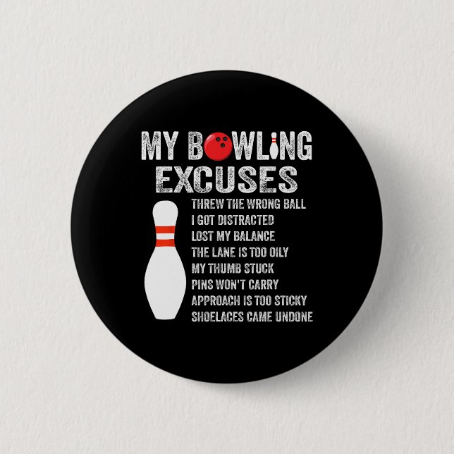 Funny Bowling Excuses Funny Bowling Pin Bowling Cl (Front)